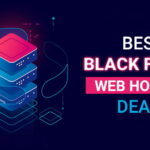 best-black-friday-web-hosting-deals-2024